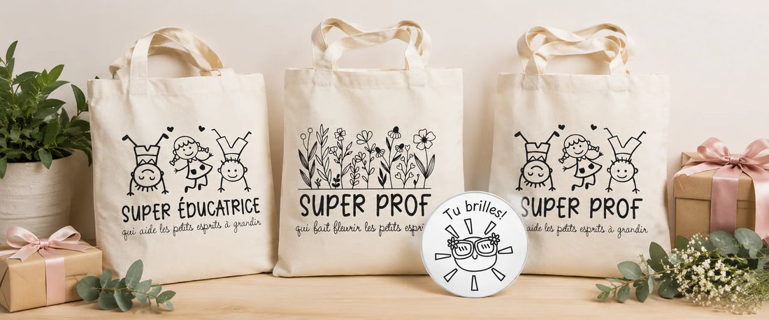 Idées cadeaux pour enseignants et éducatrices avec sacs Super prof, sac Super éducatrice et étampe Tu brilles