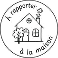 Étampе pour enseignant « À rapporter à la maison »