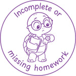 Étampe pour enseignant en anglais « Incomplete or missing homework » avec tortue regardant sa montre - encre mauve