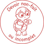 Étampe pour enseignant Devoir non fait ou incomplet - rouge