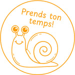 Étampe pour enseignant « Prends ton temps! » – encre orange