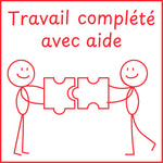 Étampe pour enseignant « Travail complété avec aide » – encre rouge