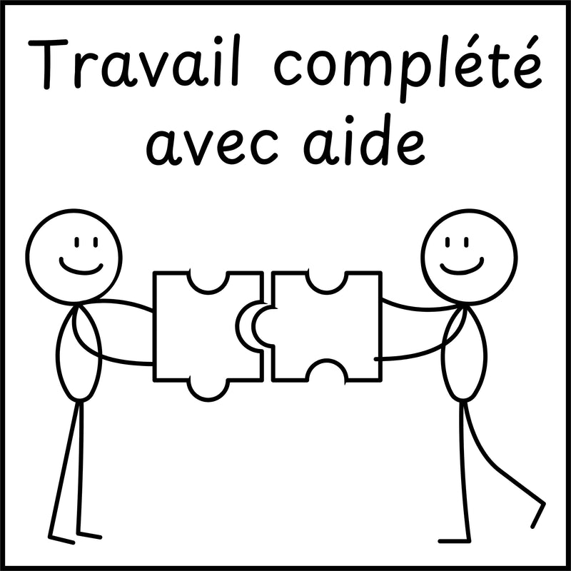 Étampе pour enseignant « Travail complété avec aide »