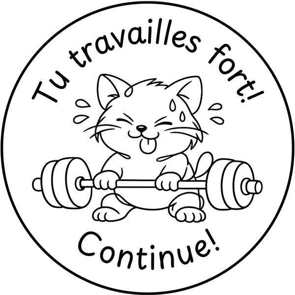Étampе pour enseignant « Tu travailles fort! »