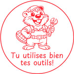 Étampe pour enseignant « Tu utilises bien tes outils » – encre rouge