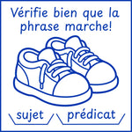 Étampe pour enseignant vérifie bien que la phrase marche! sujet / prédicat – encre bleue