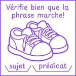 Étampe pour enseignant vérifie bien que la phrase marche! sujet / prédicat – encre mauve