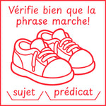Étampe pour enseignant vérifie bien que la phrase marche! sujet / prédicat – encre rouge
